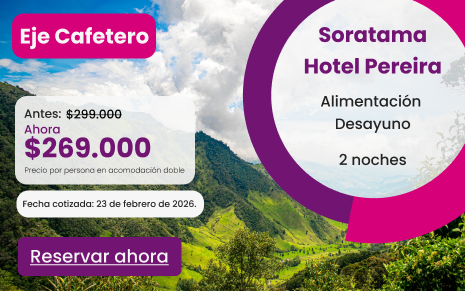 viajar al eje cafetero